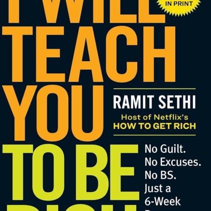 i will teach you to be rich – 6 week program to financial freedom (2nd edition)