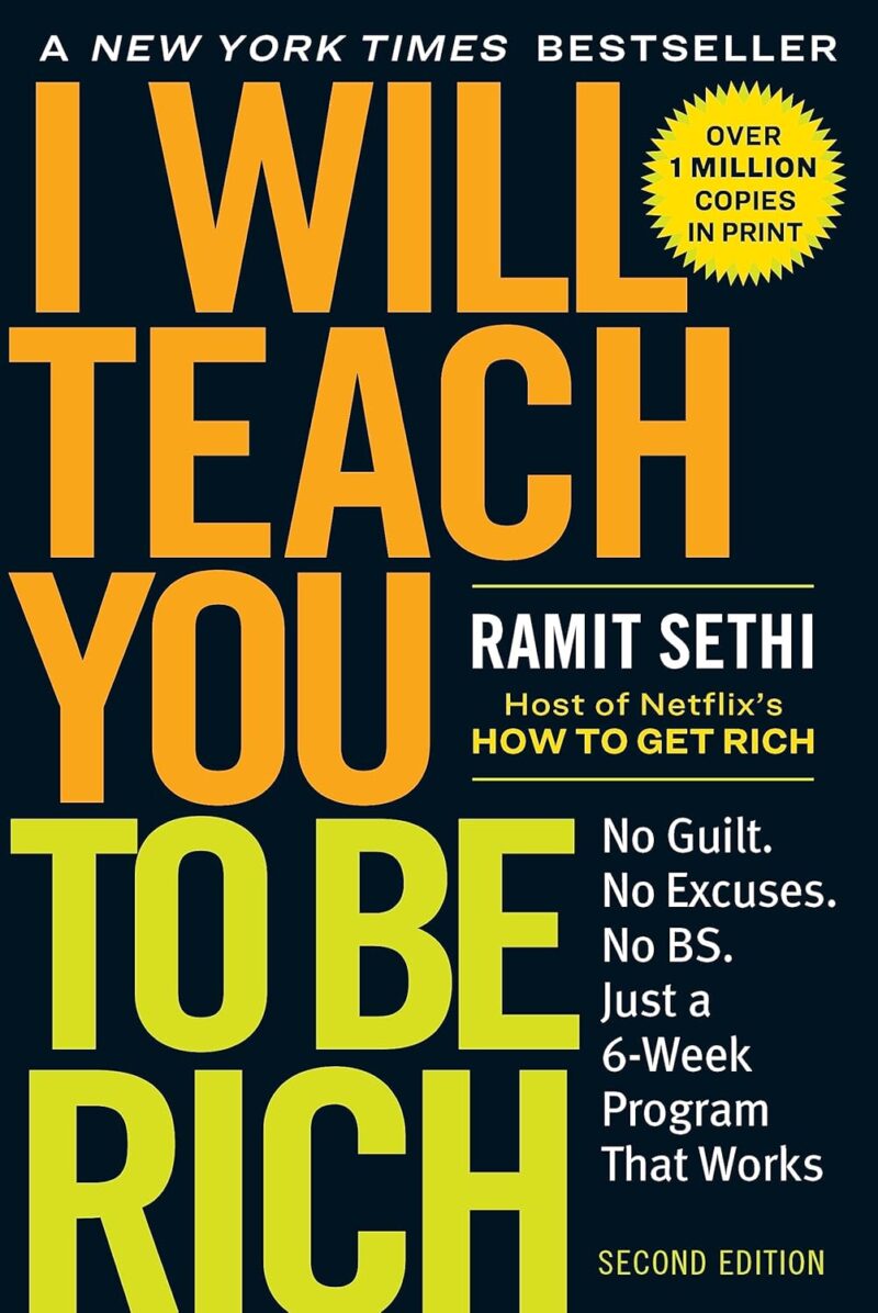 i will teach you to be rich – 6 week program to financial freedom (2nd edition)